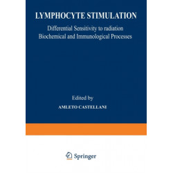 Lymphocyte Stimulation: Differential Sensitivity to Radiation Biochemical and Immunological Processes