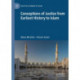 Conceptions of Justice from Earliest History to Islam