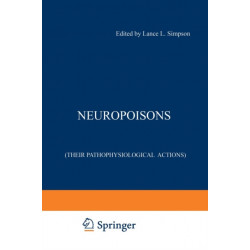 Neuropoisons: Their Pathophysiological Actions