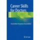 Career Skills for Doctors