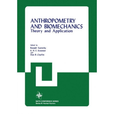 Anthropometry and Biomechanics: Theory and Application