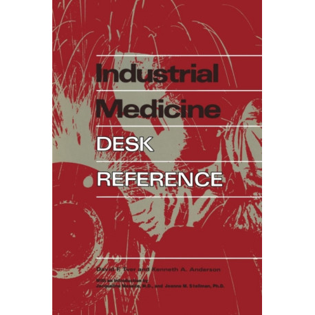 Industrial Medicine Desk Reference