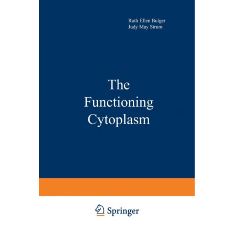 The Functioning Cytoplasm