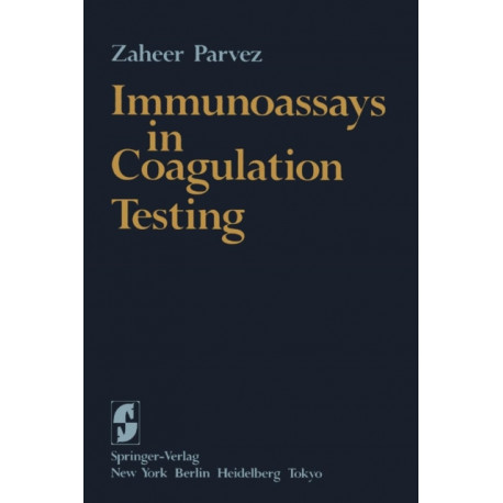 Immunoassays in Coagulation Testing