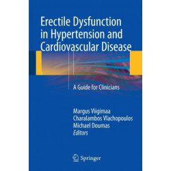 Erectile Dysfunction in Hypertension and Cardiovascular Disease: A Guide for Clinicians