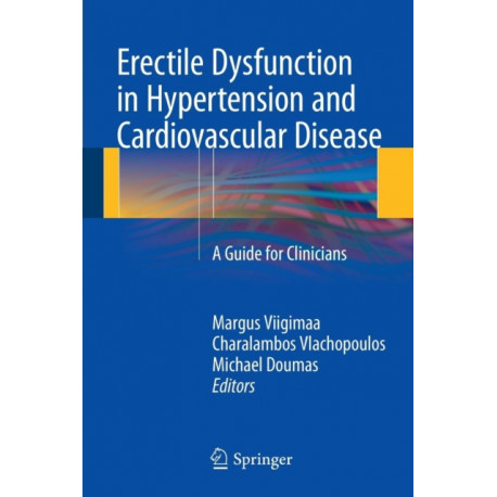 Erectile Dysfunction in Hypertension and Cardiovascular Disease: A Guide for Clinicians