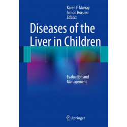 Diseases of the Liver in Children: Evaluation and Management