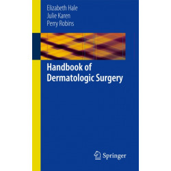 Handbook of Dermatologic Surgery