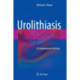 Urolithiasis: A Comprehensive History