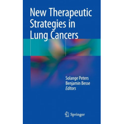 New Therapeutic Strategies in Lung Cancers