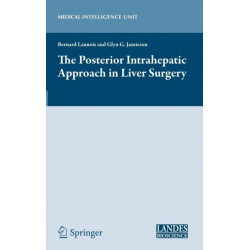 The Posterior Intrahepatic Approach in Liver Surgery