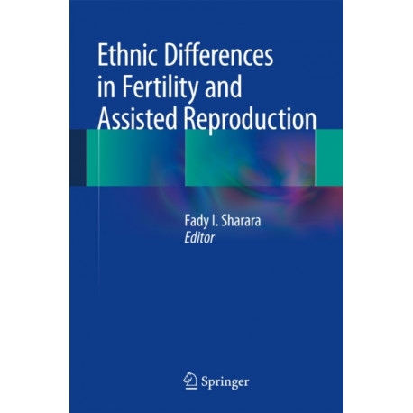 Ethnic Differences in Fertility and Assisted Reproduction