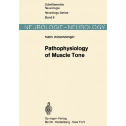 Pathophysiology of Muscle Tone