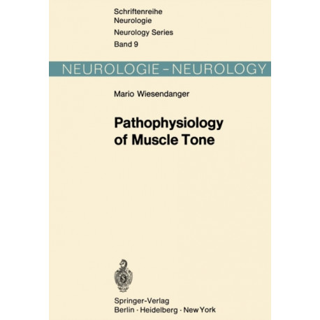 Pathophysiology of Muscle Tone