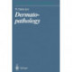 Dermatopathology