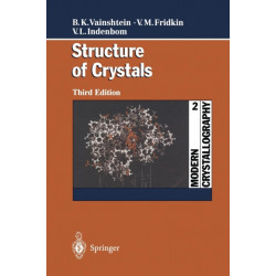 Modern Crystallography 2: Structure of Crystals