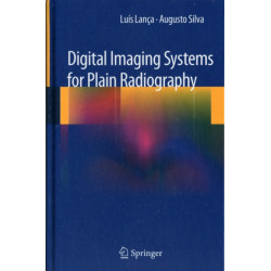 Digital Imaging Systems for Plain Radiography