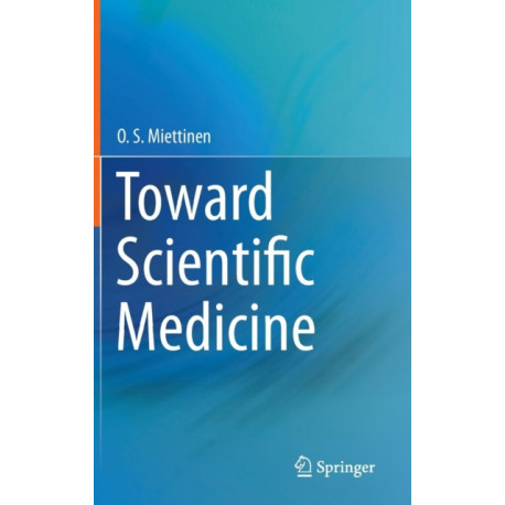 Toward Scientific Medicine