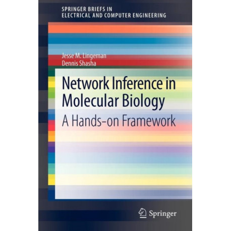 Network Inference in Molecular Biology: A Hands-on Framework