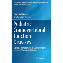 Pediatric Craniovertebral Junction Diseases: Surgical Management of Craniovertebral Junction Diseases in Children