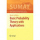 Basic Probability Theory with Applications