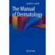 The Manual of Dermatology