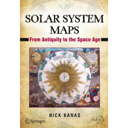 Solar System Maps: From Antiquity to the Space Age