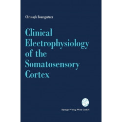 Clinical Electrophysiology of the Somatosensory Cortex: A Combined Study Using Electrocorticography, Scalp-EEG, and Magnetoencephalography