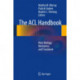 The ACL Handbook: Knee Biology, Mechanics, and Treatment