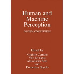 Human and Machine Perception: Information Fusion