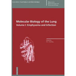 Molecular Biology of the Lung: Volume I: Emphysema and Infection