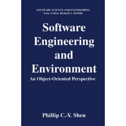 Software Engineering and Environment: An Object-Oriented Perspective