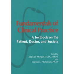 Fundamentals of Clinical Practice: A Textbook on the Patient, Doctor, and Society