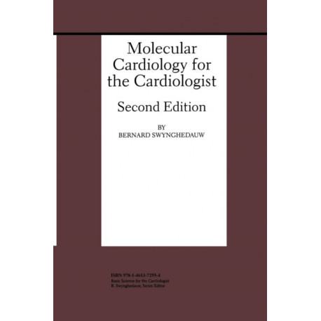 Molecular Cardiology for the Cardiologist