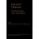 Graves’ Disease: Pathogenesis and Treatment
