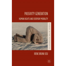 Passivity Generation: Human Rights and Everyday Morality
