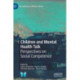 Children and Mental Health Talk: Perspectives on Social Competence