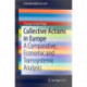 Collective Actions in Europe: A Comparative, Economic and Transsystemic Analysis