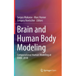 Brain and Human Body Modeling: Computational Human Modeling at EMBC 2018