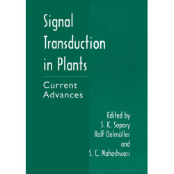 Signal Transduction in Plants: Current Advances