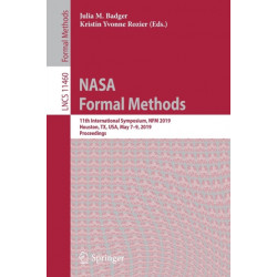 NASA Formal Methods: 11th International Symposium, NFM 2019, Houston, TX, USA, May 7–9, 2019, Proceedings