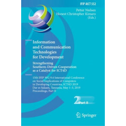 Information and Communication Technologies for Development. Strengthening Southern-Driven Cooperation as a Catalyst for ICT4D: 15th IFIP WG 9.4 International Conference on Social Implications of Computers in Developing Countries, ICT4D 2019, Dar es Salaam