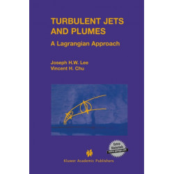 Turbulent Jets and Plumes: A Lagrangian Approach