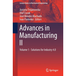 Advances in Manufacturing II: Volume 1 - Solutions for Industry 4.0