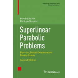 Superlinear Parabolic Problems: Blow-up, Global Existence and Steady States