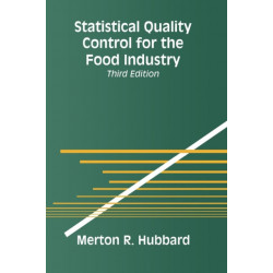 Statistical Quality Control for the Food Industry