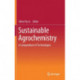 Sustainable Agrochemistry: A Compendium of Technologies