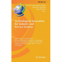 Technological Innovation for Industry and Service Systems: 10th IFIP WG 5.5/SOCOLNET Advanced Doctoral Conference on Computing, Electrical and Industrial Systems, DoCEIS 2019, Costa de Caparica, Portugal, May 8–10, 2019, Proceedings