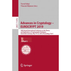 Advances in Cryptology – EUROCRYPT 2019: 38th Annual International Conference on the Theory and Applications of Cryptographic Techniques, Darmstadt, Germany, May 19–23, 2019, Proceedings, Part I
