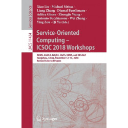 Service-Oriented Computing – ICSOC 2018 Workshops: ADMS, ASOCA, ISYyCC, CloTS, DDBS, and NLS4IoT, Hangzhou, China, November 12–15, 2018, Revised Selected Papers